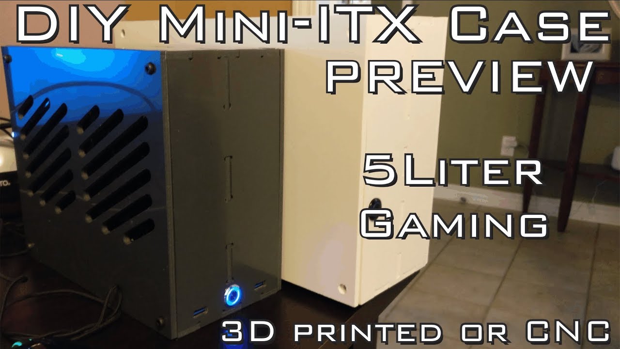 DIY 5Liter Mini-ITX Case Preview
