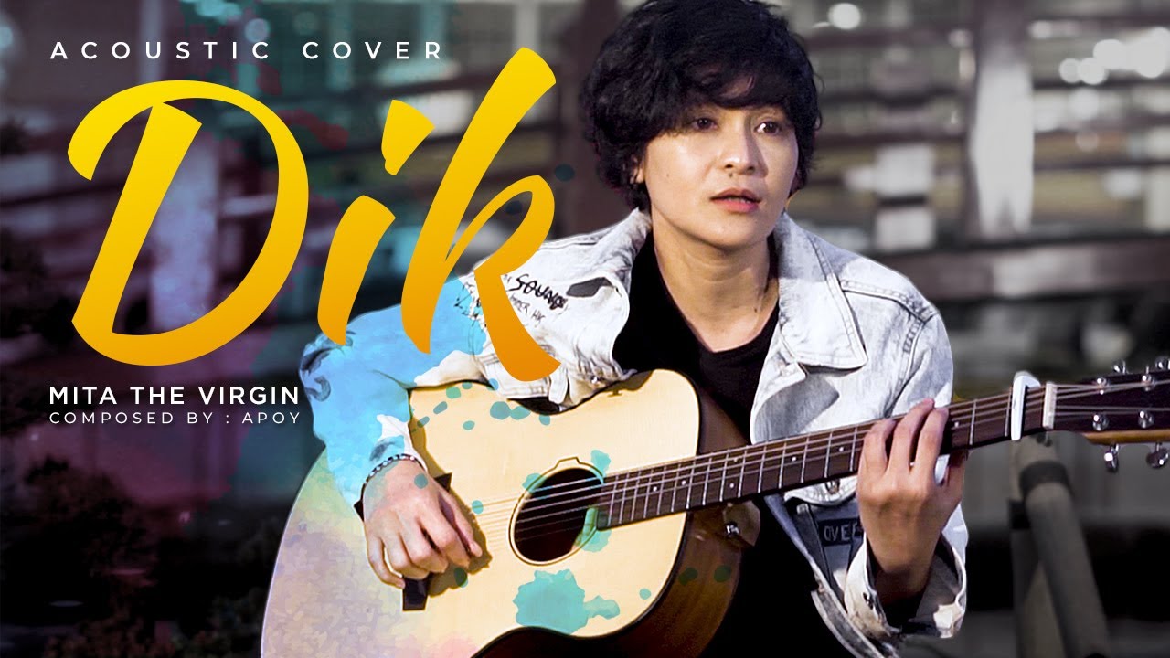 Dik by Wali Band - Mita The Virgin (Cover)