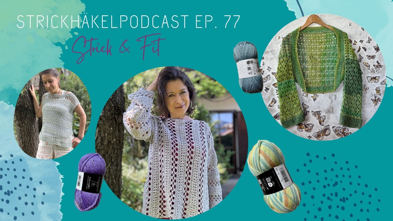 Strickpodcast Ep. 77 | Endlich da: Gratis Tutorial | Rabattcode | u.v.m. stricken & h&auml;keln