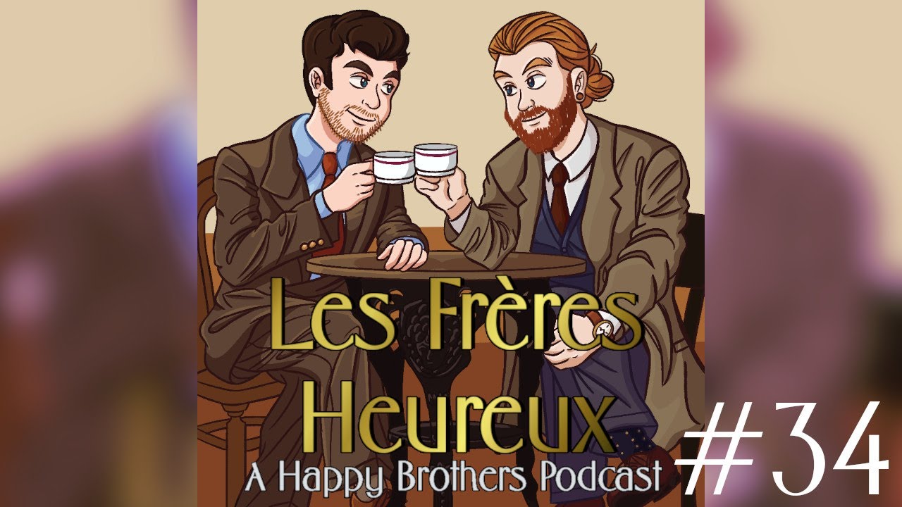 Les Freres Heureux (A Frasier Podcast) | Episode 34