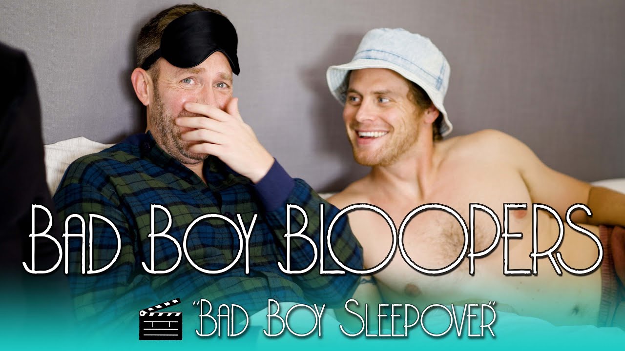 Bad Boy Bloopers: 