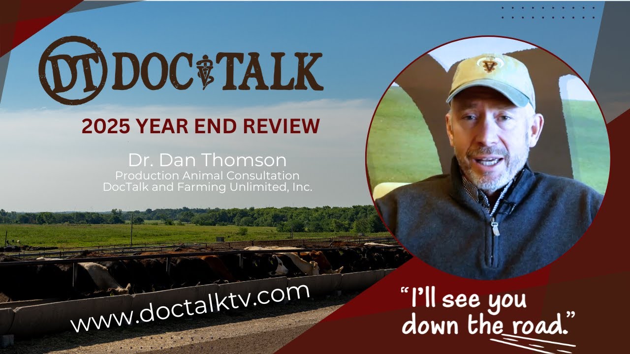 DocTalk Ep 712 2025 Year-In-Review: Beef Industry, Cattle Health & Looking Ahead