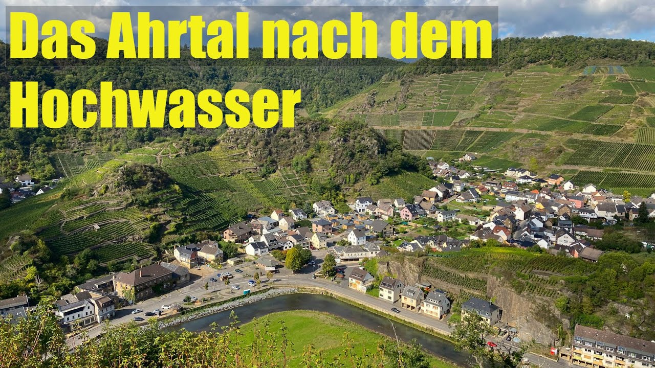 Das Ahrtal nach dem Hochwasser - Unterwegs mit dem Wohnmobil