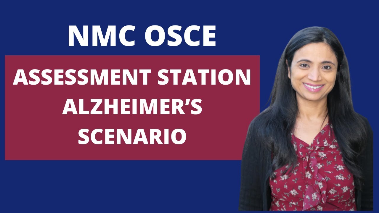 NMC OSCE Assessment station Alzheimer's scenario