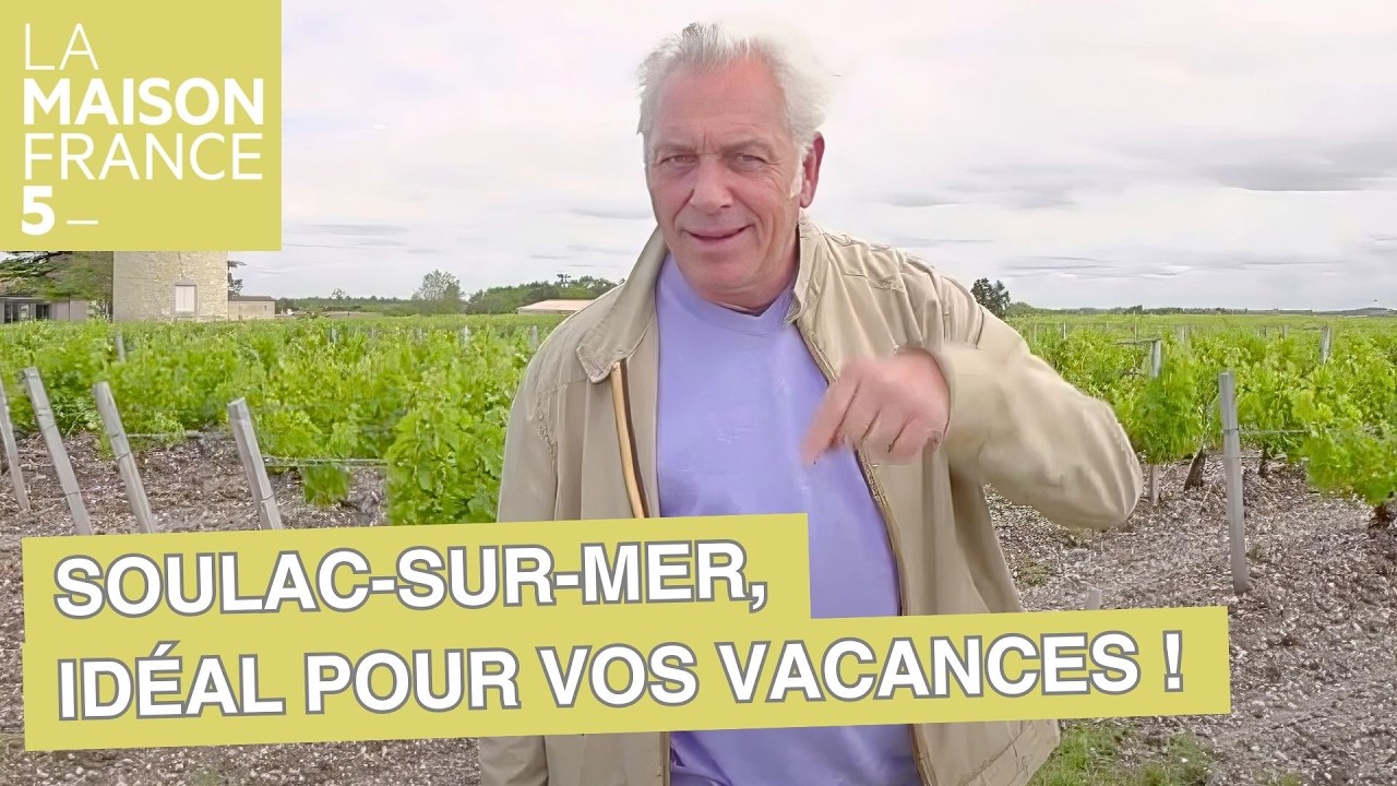 Soulac-sur-Mer, la destination idéale pour vos vacances ! - LMF5