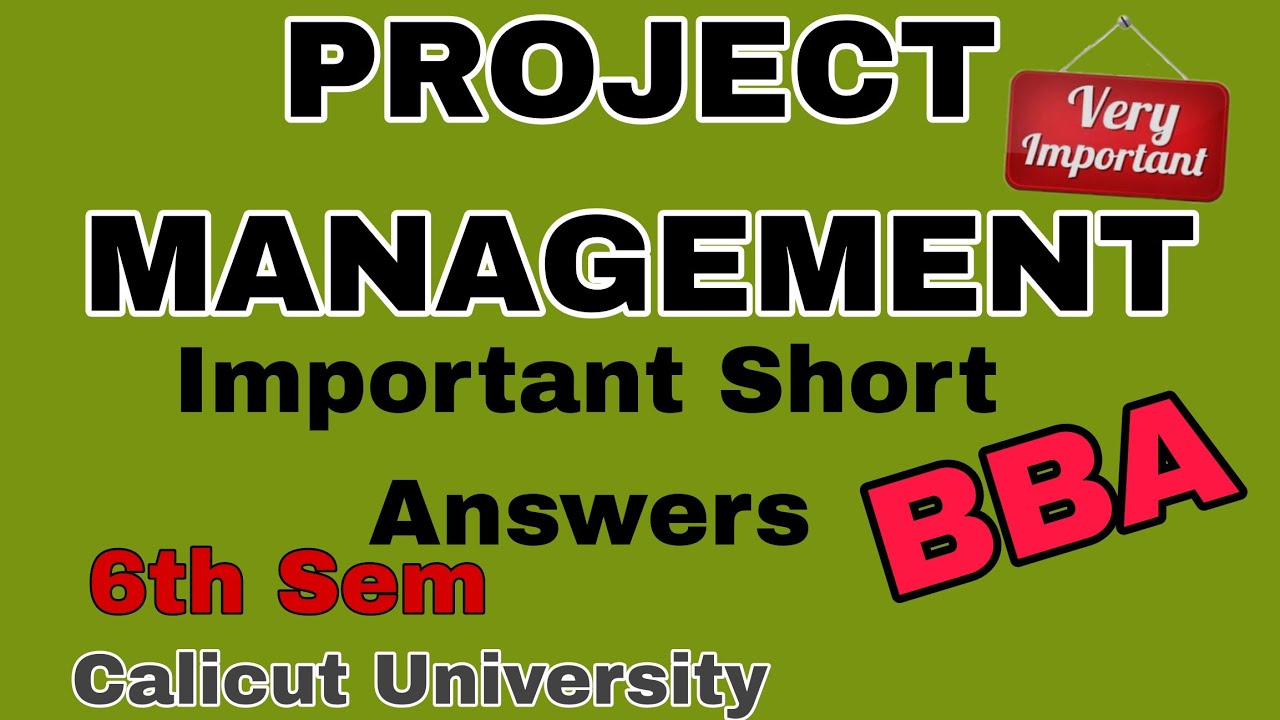 PROJECT MANAGEMENT BBA IMPORTANT SHORT ANSWERS 6TH SEM #CalicutUniversity #exam #SabzTalkz 