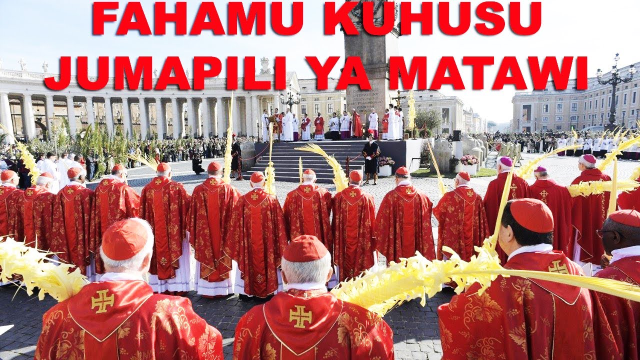 FAHAMU KUHUSU JUMAPILI YA MATAWI