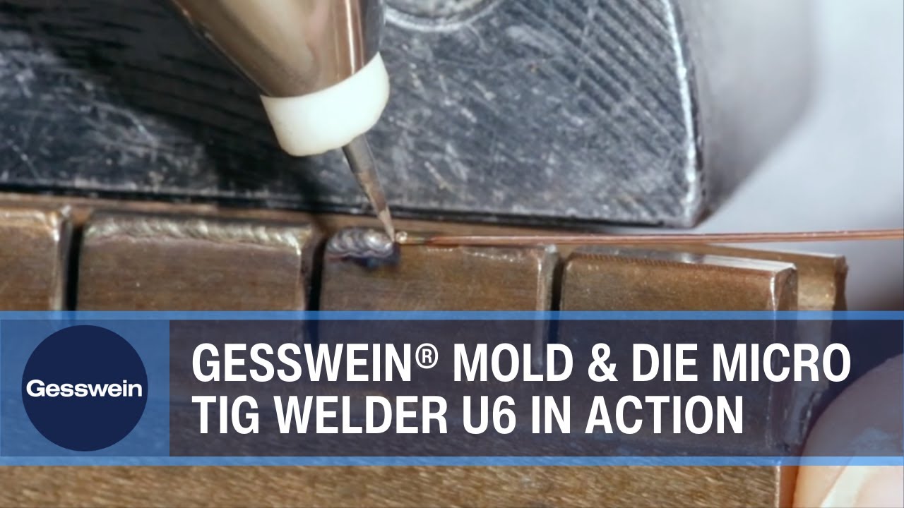 New! Gesswein Mold & Die Micro TIG Welder U6 in Action