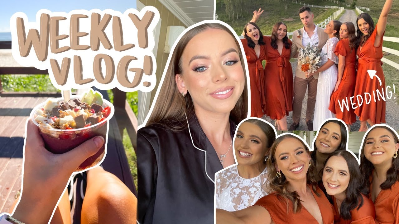 WEEKLY VLOG ⭐️ my bezzie's wedding, DIYs + makeup haul! 👰🏼💄🔨