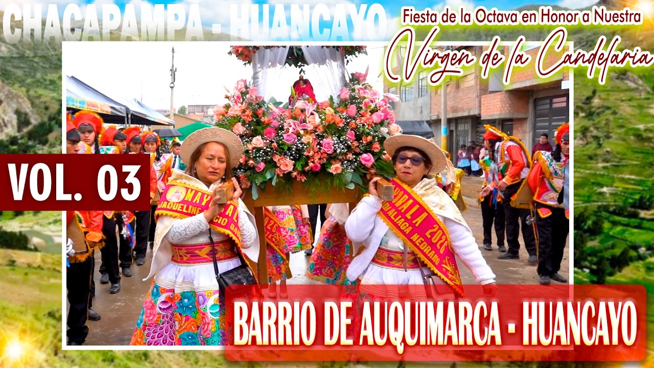🟢🔴 Virgen de la Candelaria 🎉 Chacapampa - Huancayo  2026 ✨️ Familia Montoya Quispe ✨️ // DVD 03