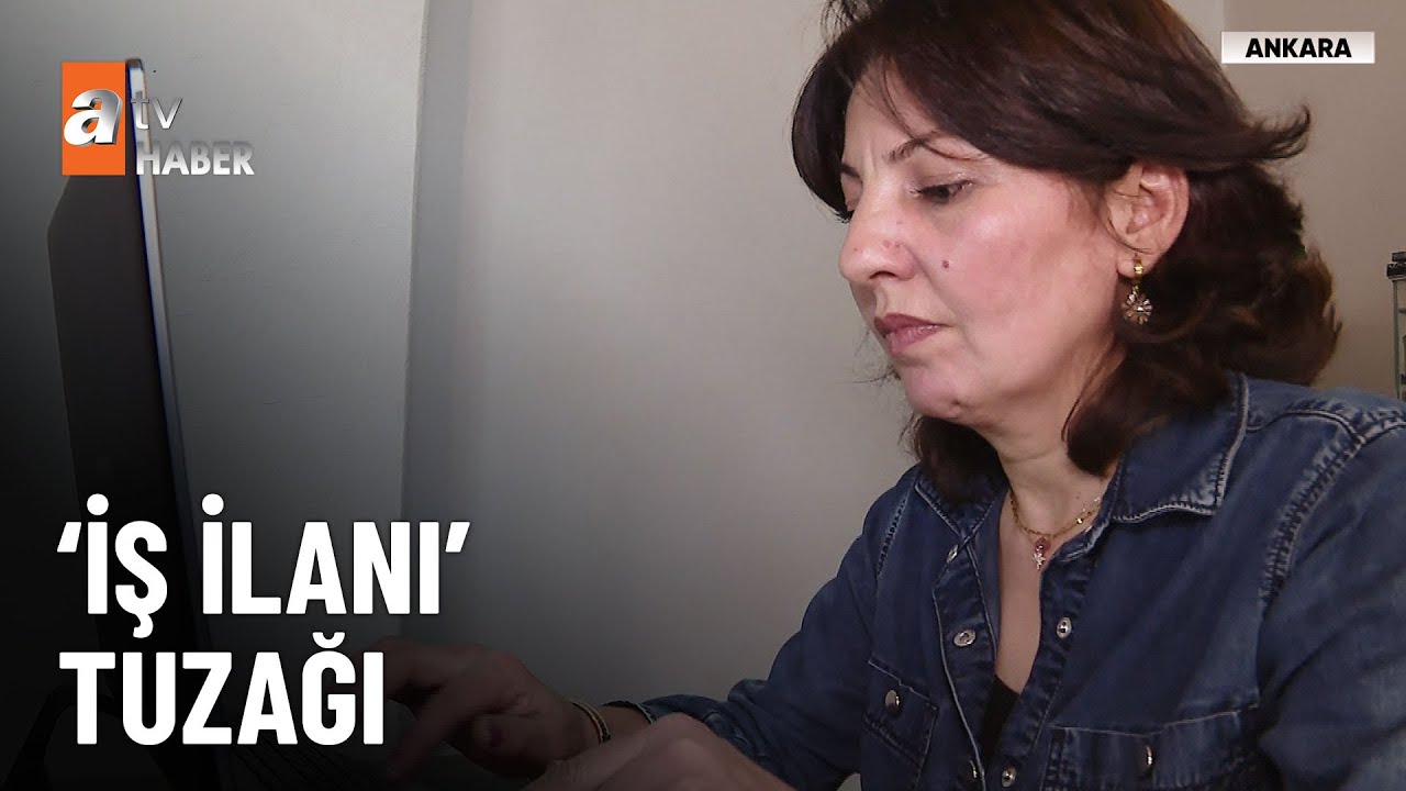 İşe gireceğini sandı tüm birikimi gitti - atv Ana Haber 8 Kasım 2025
