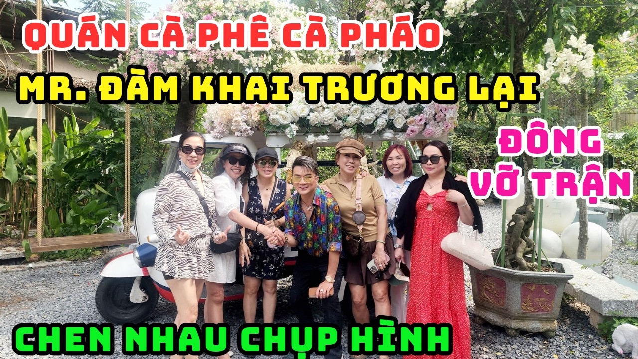 TRỰC TIẾP SÁNG 17 TẾT KHAI TRƯƠNG QUÁN CÀ PHÊ CÀ PHÁO CỦA MR. ĐÀM VỚI RẤT NHIỀU THAY ĐỔI RỰC RỠ HƠN