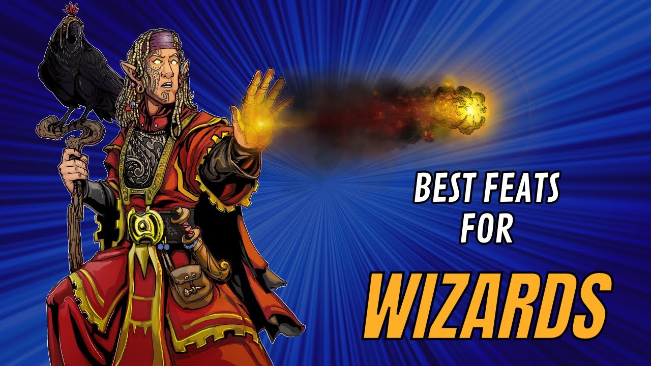 Best Feats for Wizards in D&D 5e