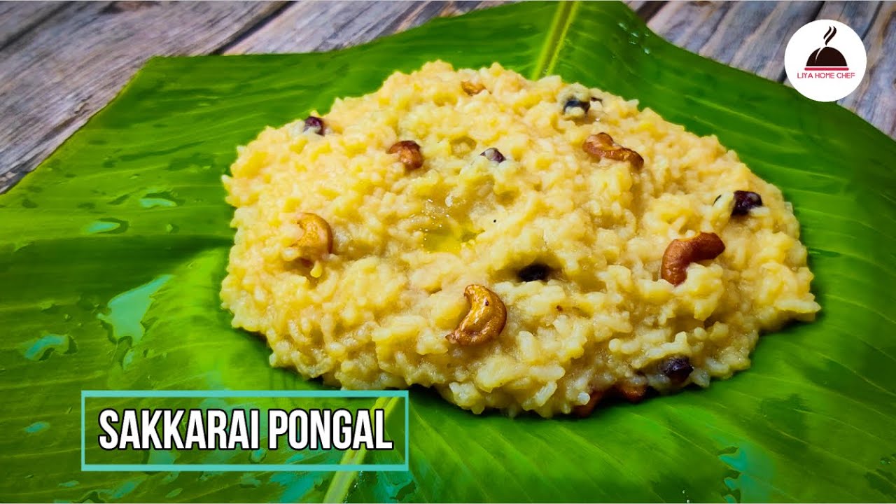 Sakkarai Pongal Recipe in Tamil | Sweet Pongal Recipe