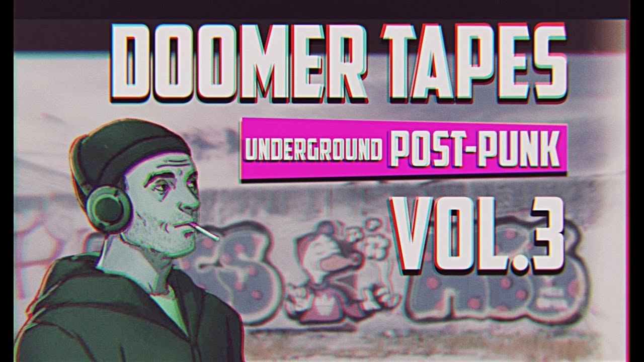 Doomer Tapes vol.3 - Underground Post-Punk Mix 「 Nostalgia 」