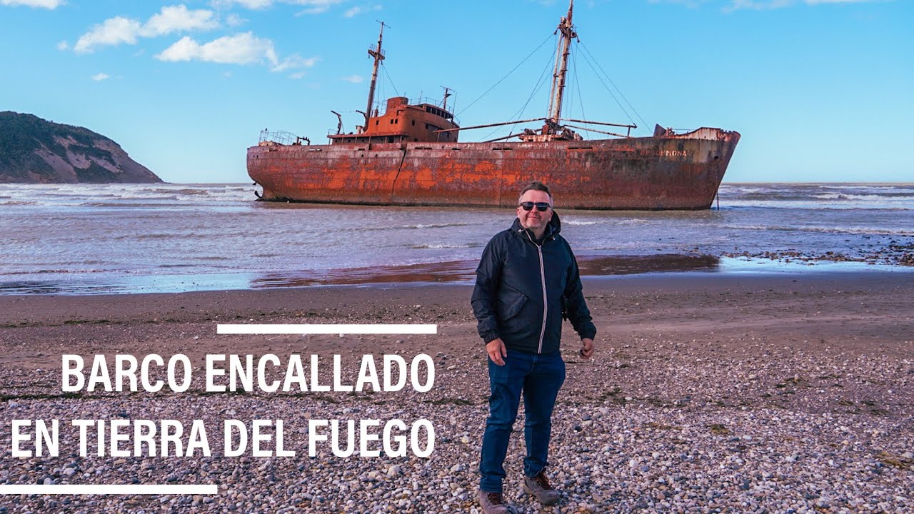 EL BARCO ENCALLADO EN TIERRA DEL FUEGO 🇦🇷