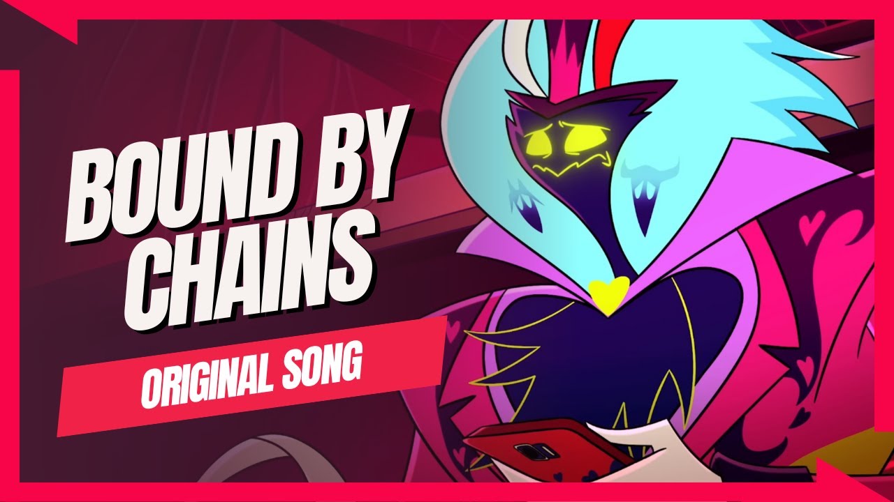 Bound by Chains【Helluva Boss Ozzie Original Song】