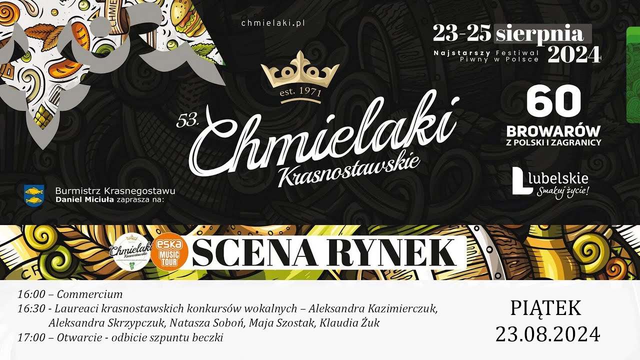 53. Chmielaki Krasnostawskie - 23.08.2024 - Transmisja od 16:00 do 19:00