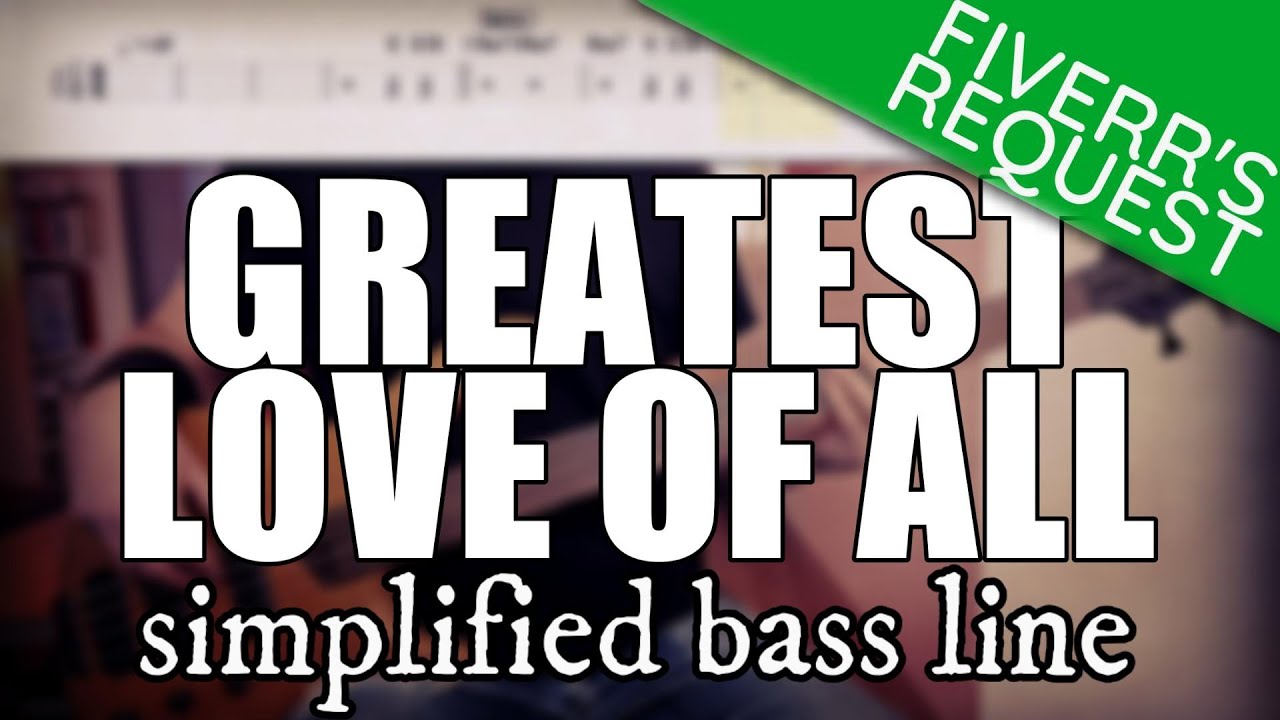 Greatest Love of All - Whitney Houston | Simplified bass line with tabs #204