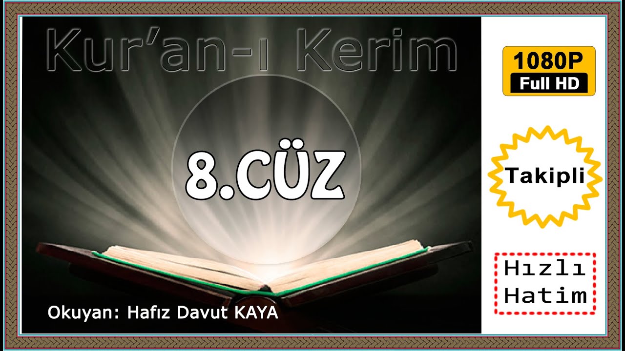 Kur'an-ı Kerim 8. Cüz 8️⃣Davut Kaya