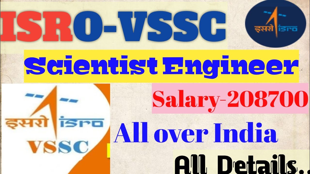ISRO-VSSC Recruitment 2021| Scientist Engineer| Salary ₹67700-208700 |Latest Job Update