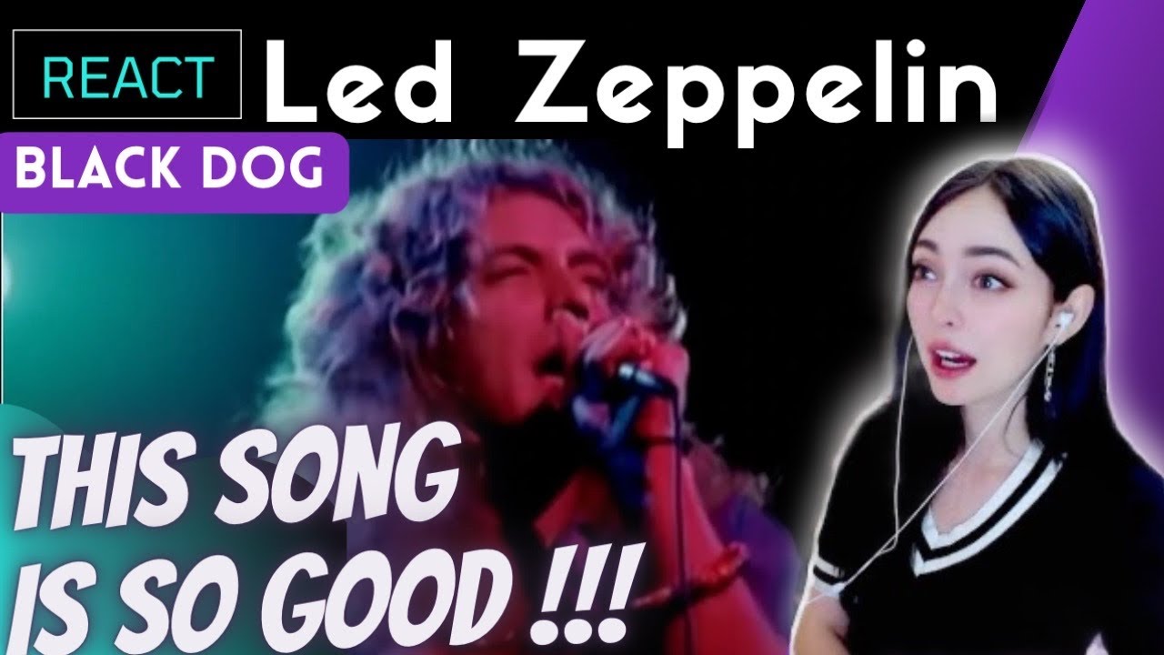 REACTING to LED ZEPPELIN - BLACK DOG (WHAT'S THE MEANING OF THIS TITLE?!)