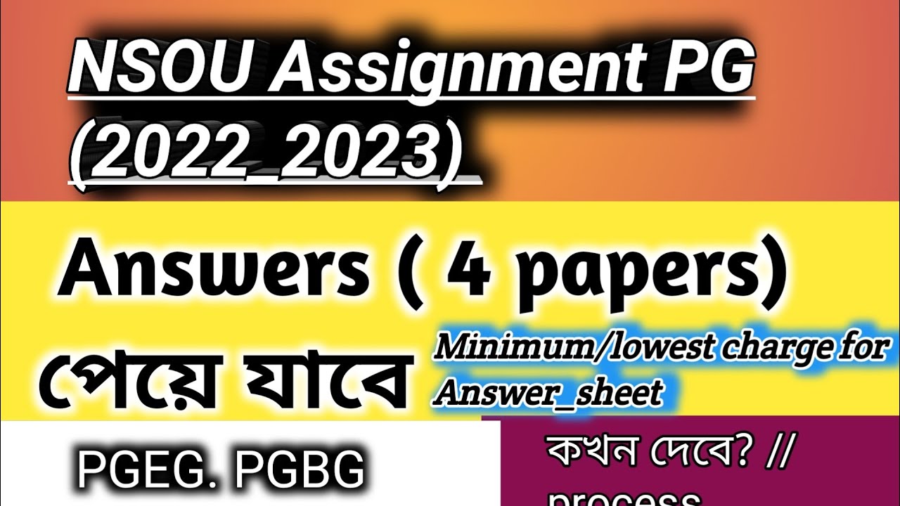 Answer sheet PG assignment //PG assignment 2022 nsou// nsou pg assignment// PG assignment 2022-2023