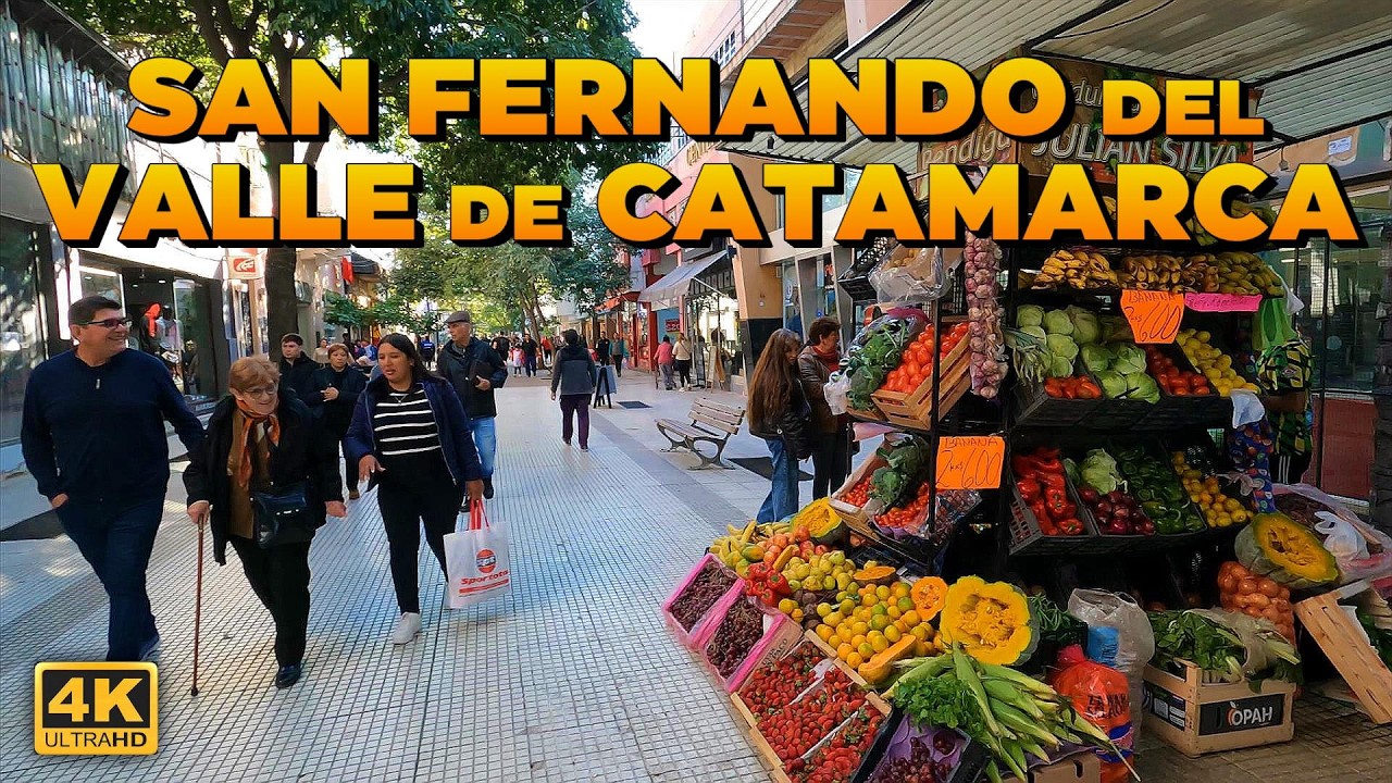 SAN FERNANDO DEL VALLE DE CATAMARCA🔸ARGENTINA 4K 🇦🇷