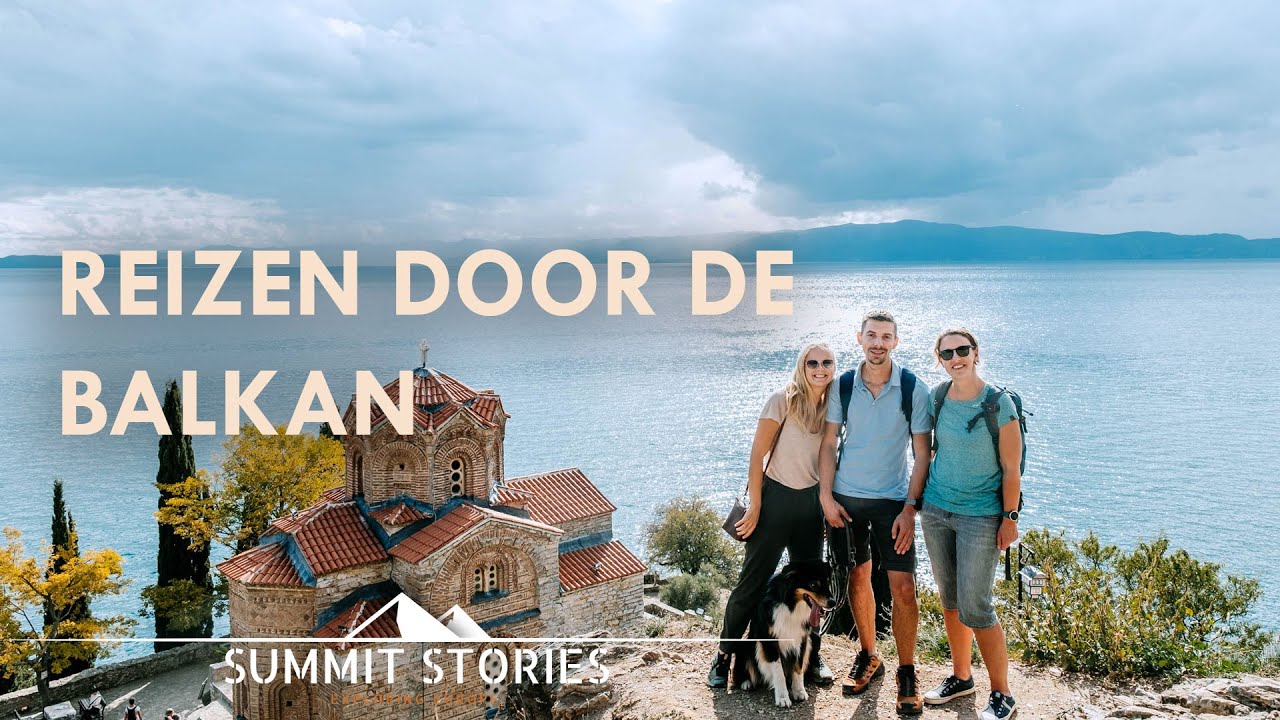 Reisvlog 22: Reizen door de Balkan door Noord-Macedonië en Albanië