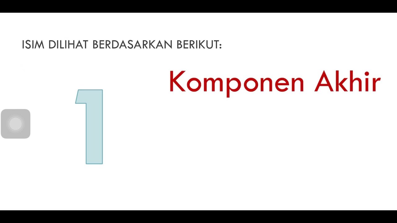 Melihat Isim dari 7 perspektif sorof - Komponen Akhir (Shahih Akhir & Ghairu Shahih Akhir)