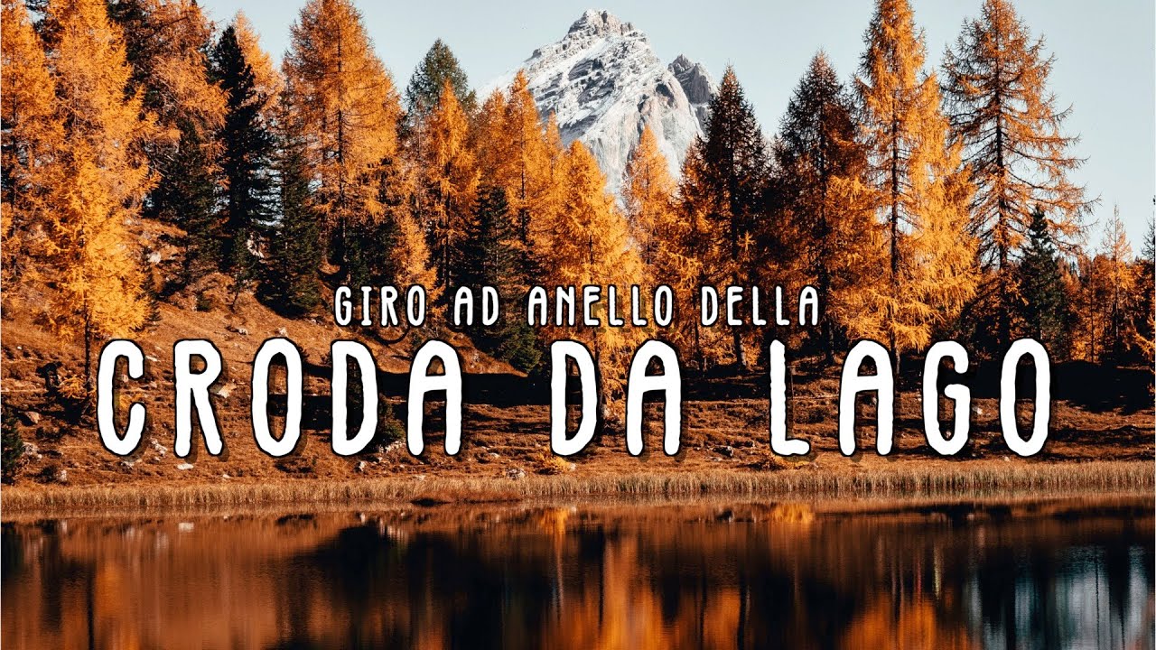 Autunno in Dolomiti • Giro ad anello della CRODA DA LAGO • Lago Federa