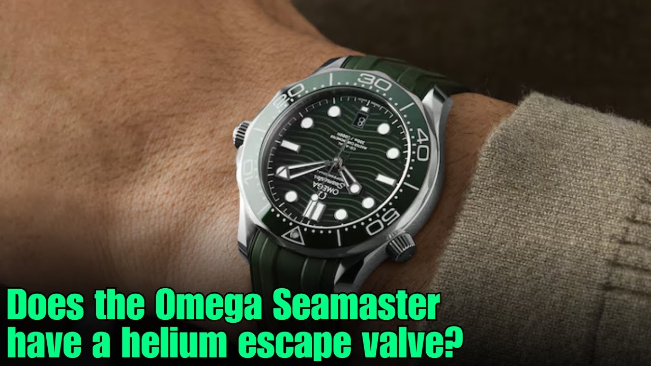 Does the Omega Seamaster have a helium escape valve?