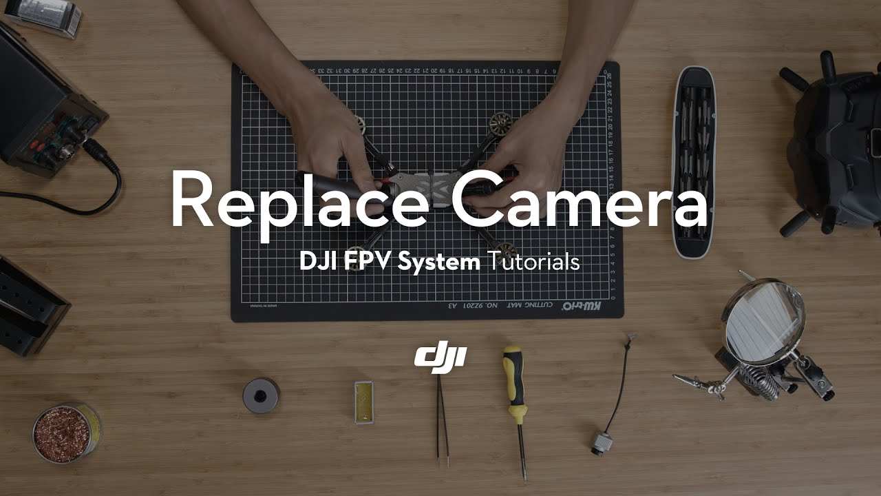 DJI FPV System | How To Replace the Camera