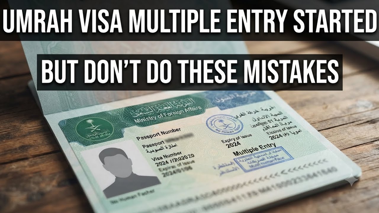 Umrah visa Multiple entry BUT BUT don&rsquo;t misunderstand it
