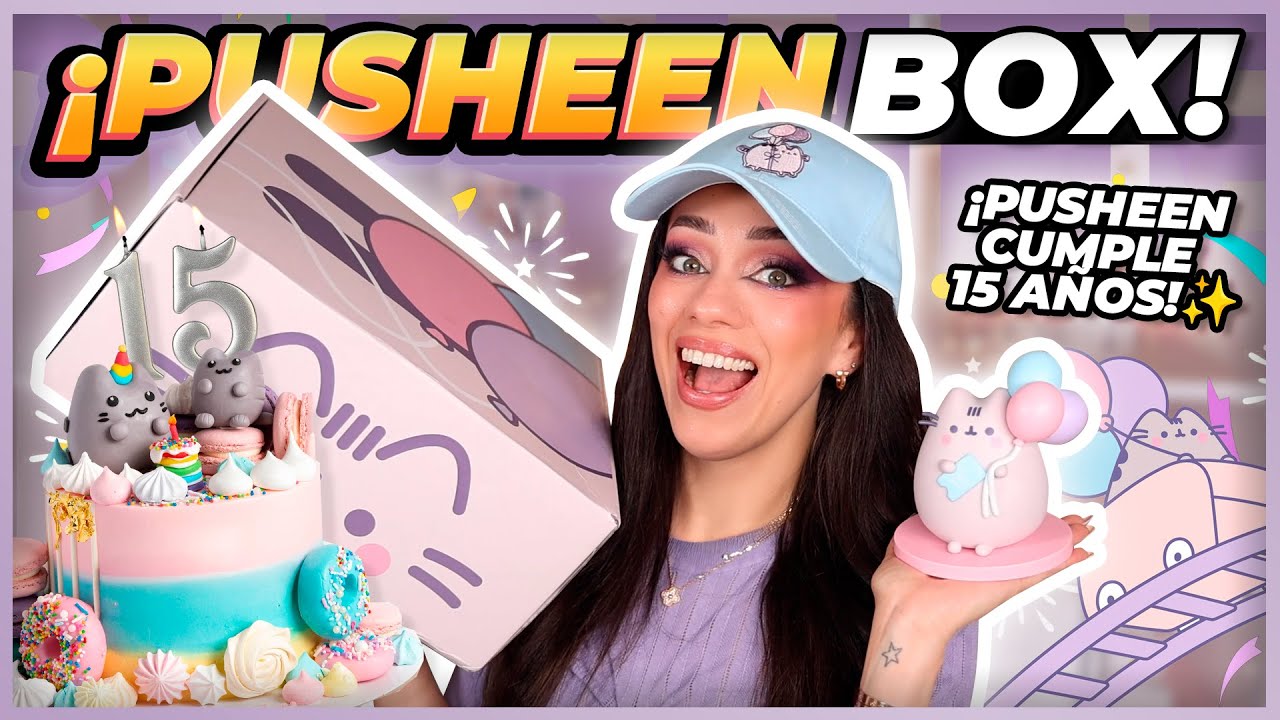 ¡PUSHEEN CUMPLE 15 AÑOS! 🥳 Y ESTA CAJA ES PURA TERNURA 💖