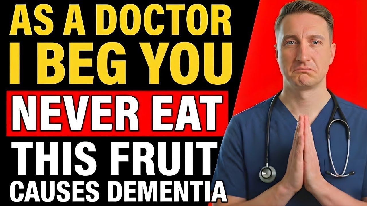 Doctor Warning: This Common Fruit Is Quietly Destroying Your Memory (And 5 That Can Save It)