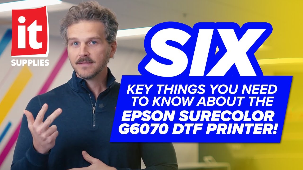6 Key Things You Need to Know About the Epson SureColor G6070 DTF Printer!