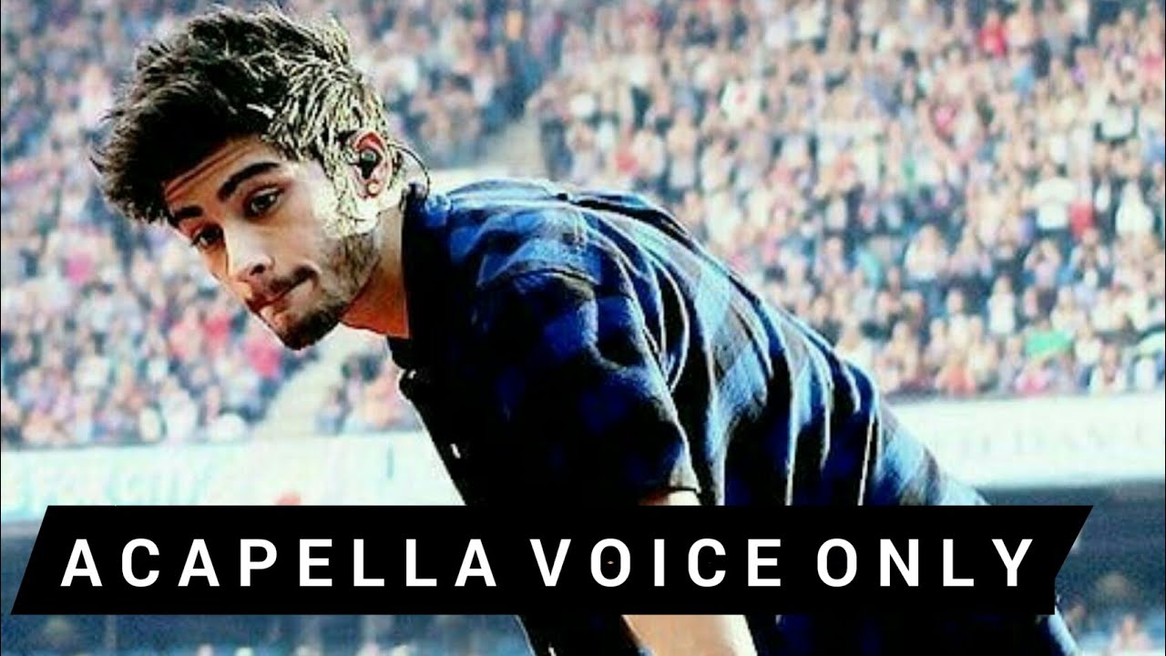 ZAYN HIGH NOTES || ACAPELLA VERSION PT1