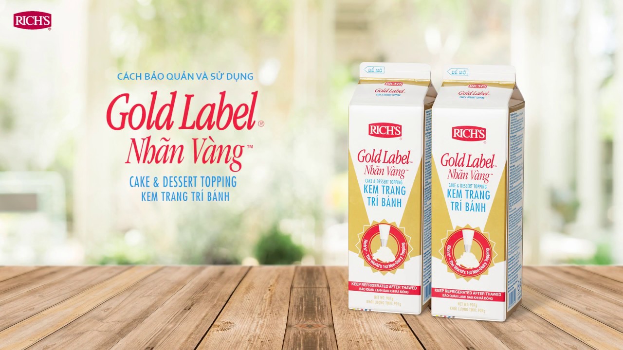 Hướng dẫn sử dụng và bảo quản kem Rich's Gold Label (Kem Nhãn Vàng)