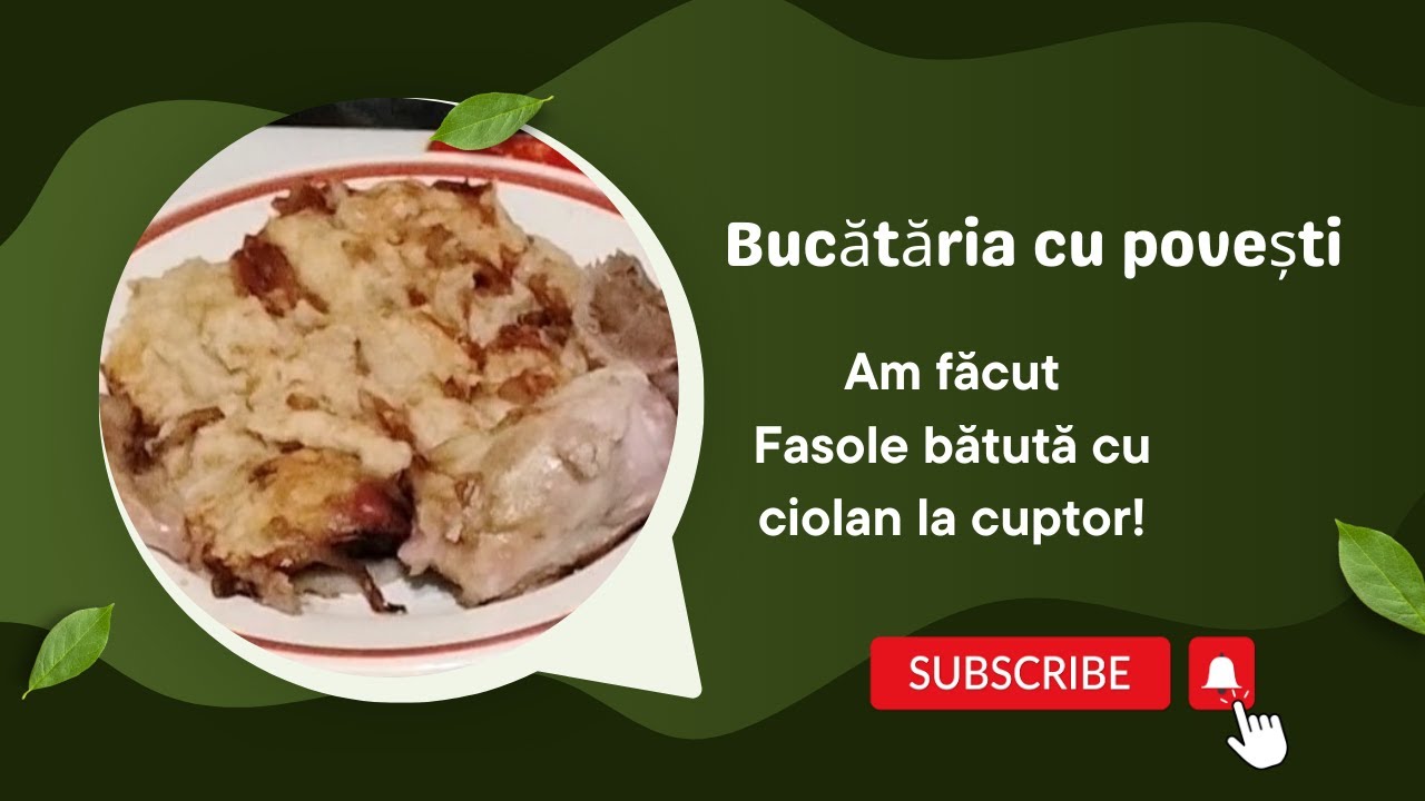 Fasole bătută cu ciolan de porc la cuptor!
