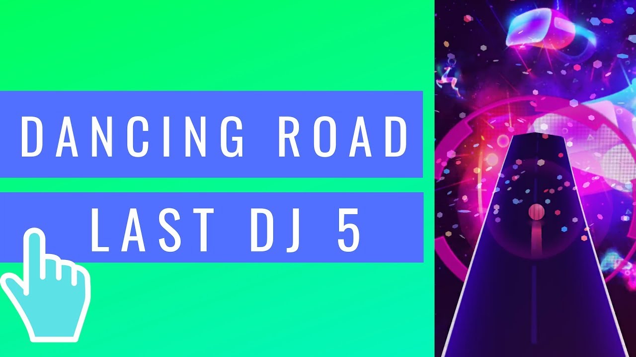 Last Dj 5 - Dancing Road
