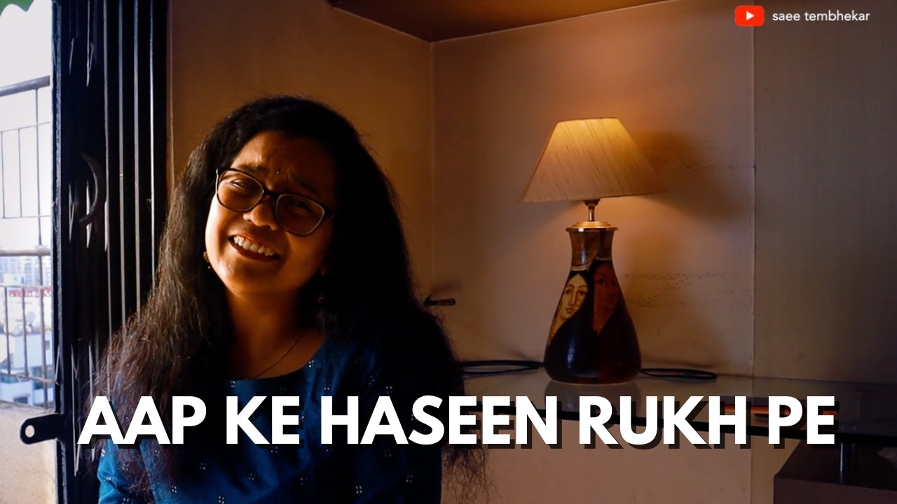 Aap Ke Haseen Rukh Pe | Mohammad Rafi | Saee Tembhekar | Female Cover