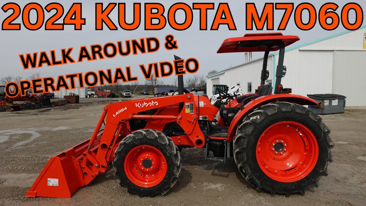 2024 Kubota M7060 Tractor Walk Around & Operational Video     $40,900