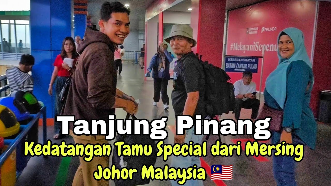 Kedatangan Saudara Serumpun melayu dari  Mersing Johor Malaysia ,Selamat datang di Tanjung pinang 