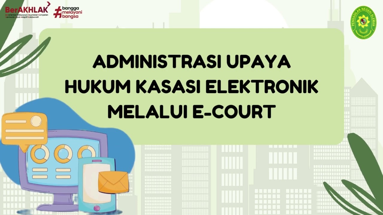 VIDEO TUTORIAL PENDAFTARAN KASASI MELALUI ECOURT PN SLEMAN