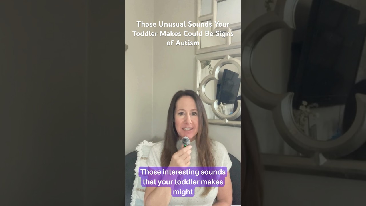 Autism Sounds in Toddlers Parents Need to Recognize #autism