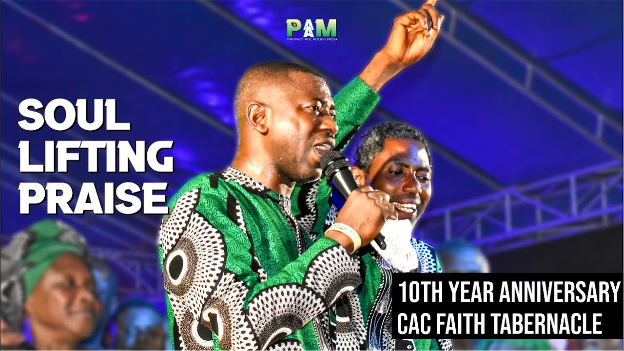 Evangelist Elijah Akintunde Soul-lifting Ministration | CAC Faith Tabernacle 10th Anniversary