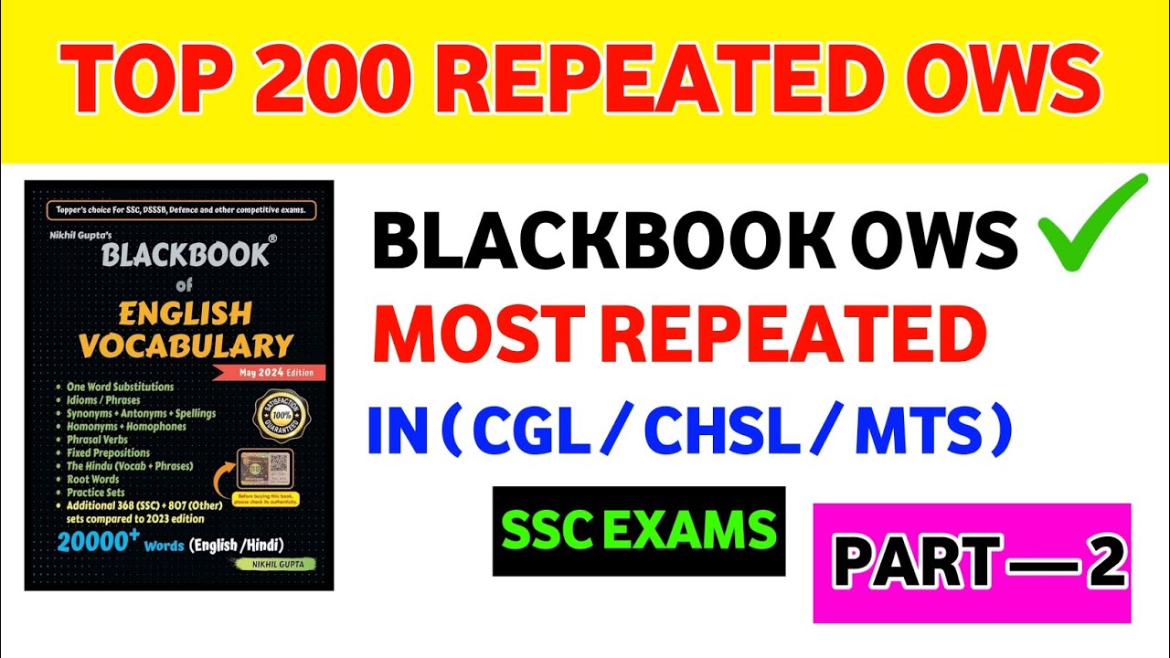 TOP 200 MOST REPEATED OWS | BLACK BOOK OWS | SSC CGL CHSL MTS | ASKED IN SSC EXAMS 