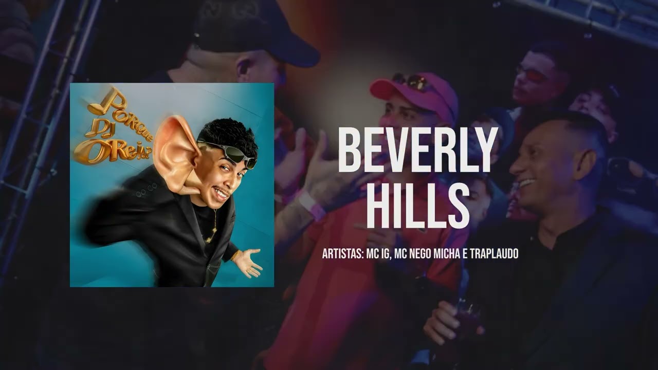 BEVERLY HILLS - MC IG, MC Nego Micha e Traplaudo (DJ Oreia) Faixa 12