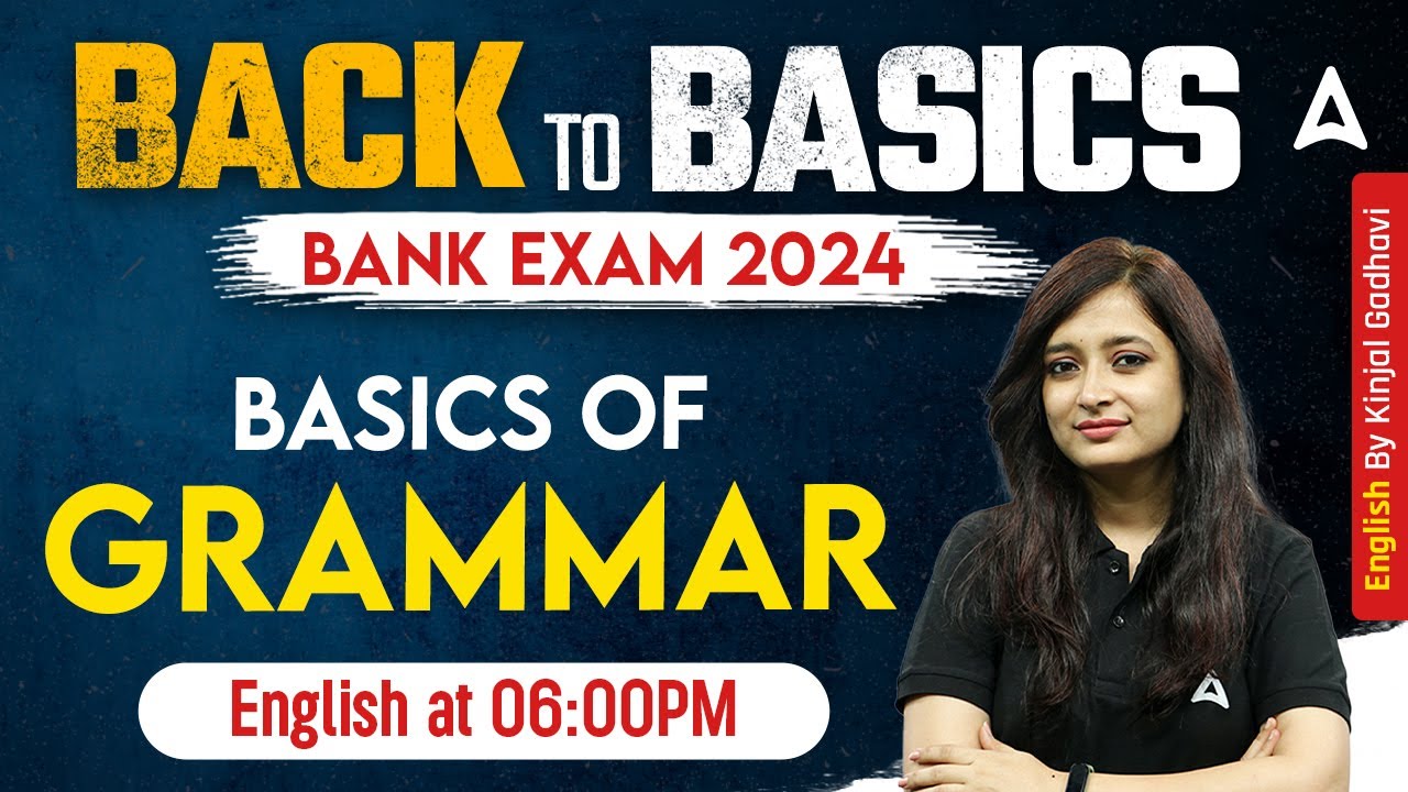 Bank Exam 2024 | Basics of Grammar | English by Kinjal Gadhavi